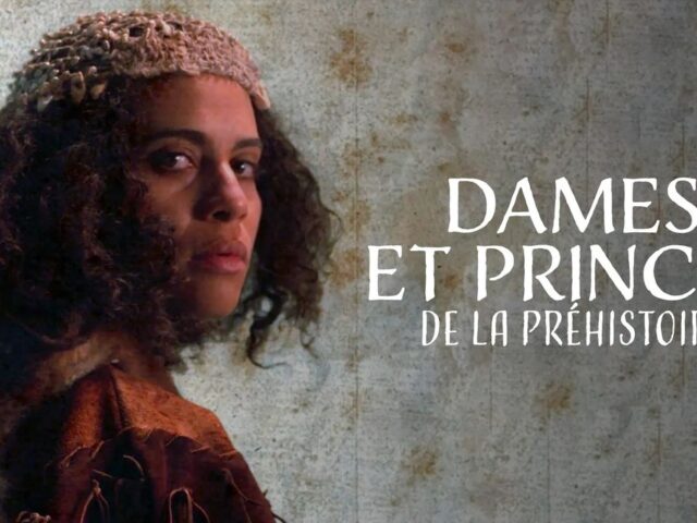 Dames et princes de la Préhistoire – diretto da Pauline Coste