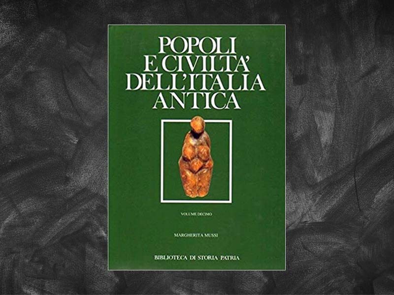 Mussi, Margherita – Popoli e civiltà dell’Italia antica. Il Paleolitico e il Mesolitico in Italia (Vol. 10)