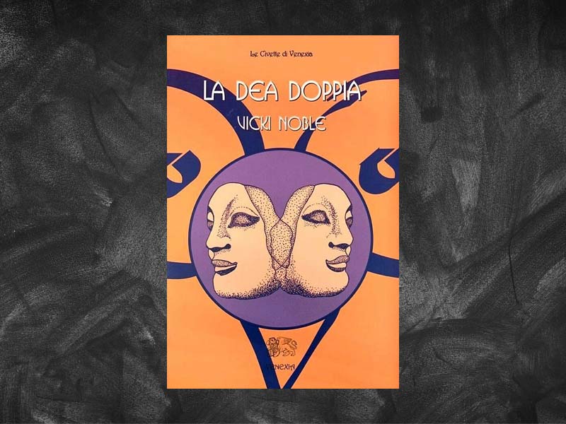 Noble, Vicki – La Dea Doppia