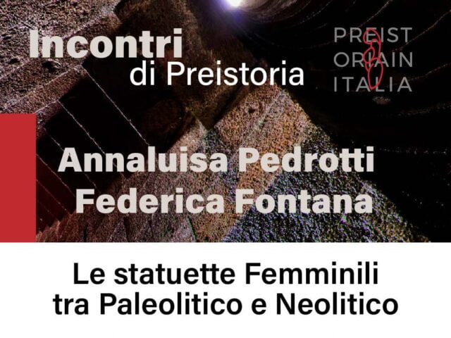 Incontri di preistoria: Le Statuette Femminili tra Paleolitico e Neolitico