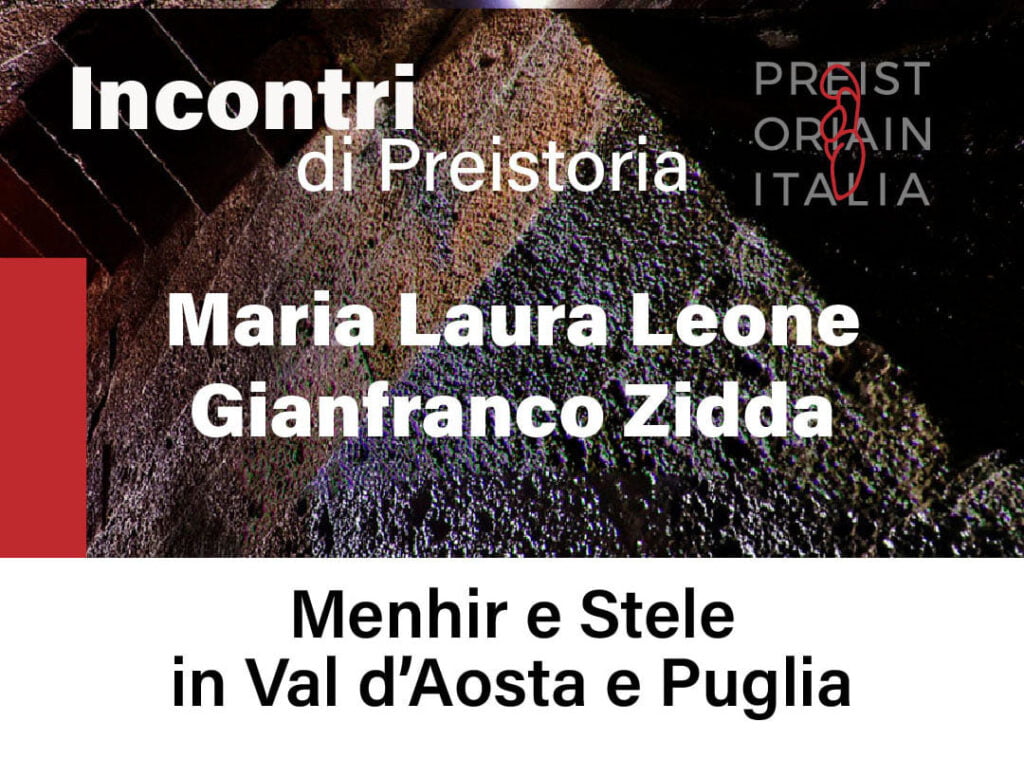 Incontri di Preistoria: Menhir e Stele in Val d’Aosta e Puglia