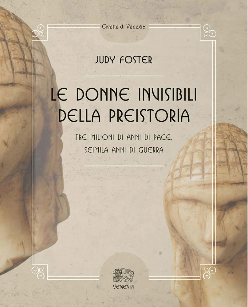 The invisible women of Prehistory – Judi Foster